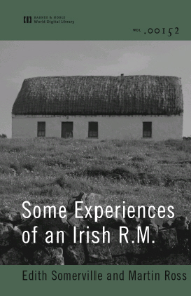 Title details for Some Experiences of an Irish R.M. (World Digital Library) by Edith Somerville - Available